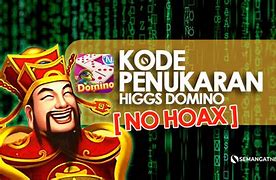 Kode Bonus Chip Higgs Domino Hari Ini