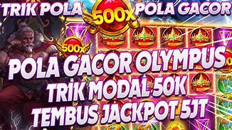 Slot Gacor Hari Ini Pola Pasti Bisa Jackpot 1 Juta Rupiah